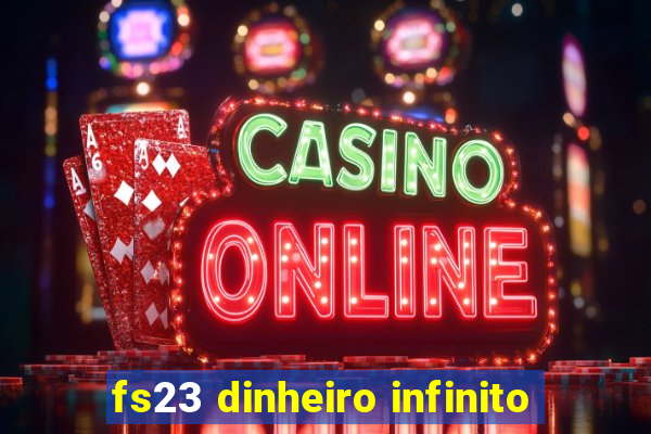 fs23 dinheiro infinito